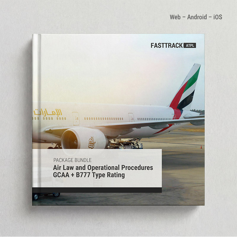 BUNDLE: Air Law and Operational Procedures GCAA + B777 Type Rating